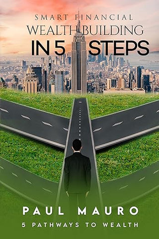 SMART FINANCIAL WEALTH BUILDING IN 5 STEPS